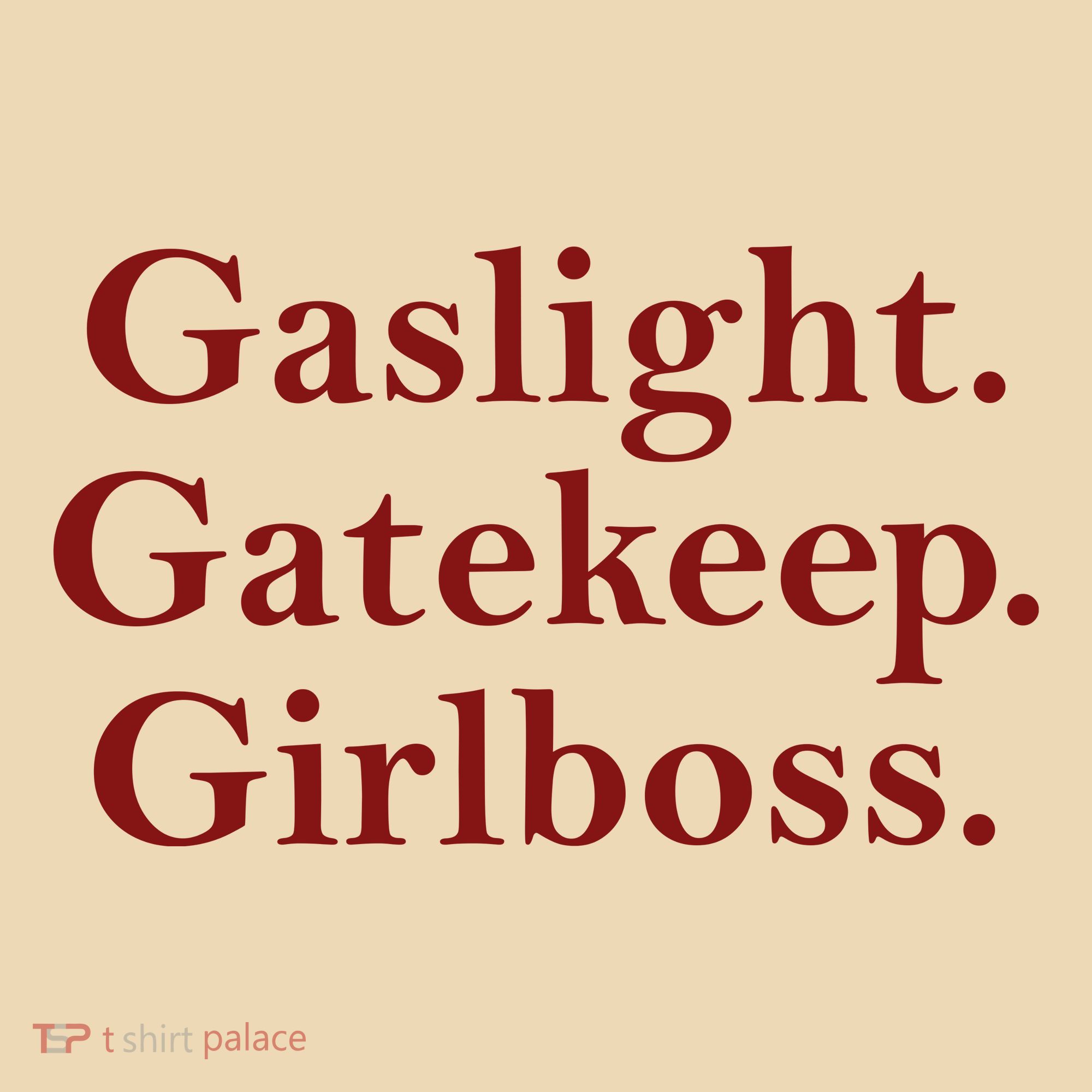 Gaslight Gatekeep Girlboss Tote Bag