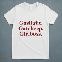 Gaslight Gatekeep Girlboss T-Shirt thumb 5