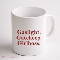 Gaslight Gatekeep Girlboss Coffee Mug thumb 1