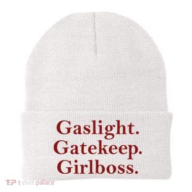 Gaslight Gatekeep Girlboss Beanie