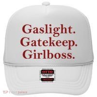 Gaslight Gatekeep Girlboss Hat thumb 0