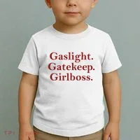 Gaslight Gatekeep Girlboss Toddler T-Shirt thumb 2