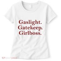 Gaslight Gatekeep Girlboss Women's T-Shirt thumb 0