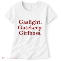 Gaslight Gatekeep Girlboss Women's T-Shirt thumb 0