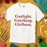 Gaslight Gatekeep Girlboss Kids T-Shirt thumb 3