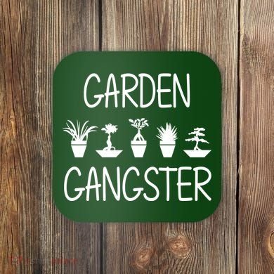 Garden Gangster Coaster