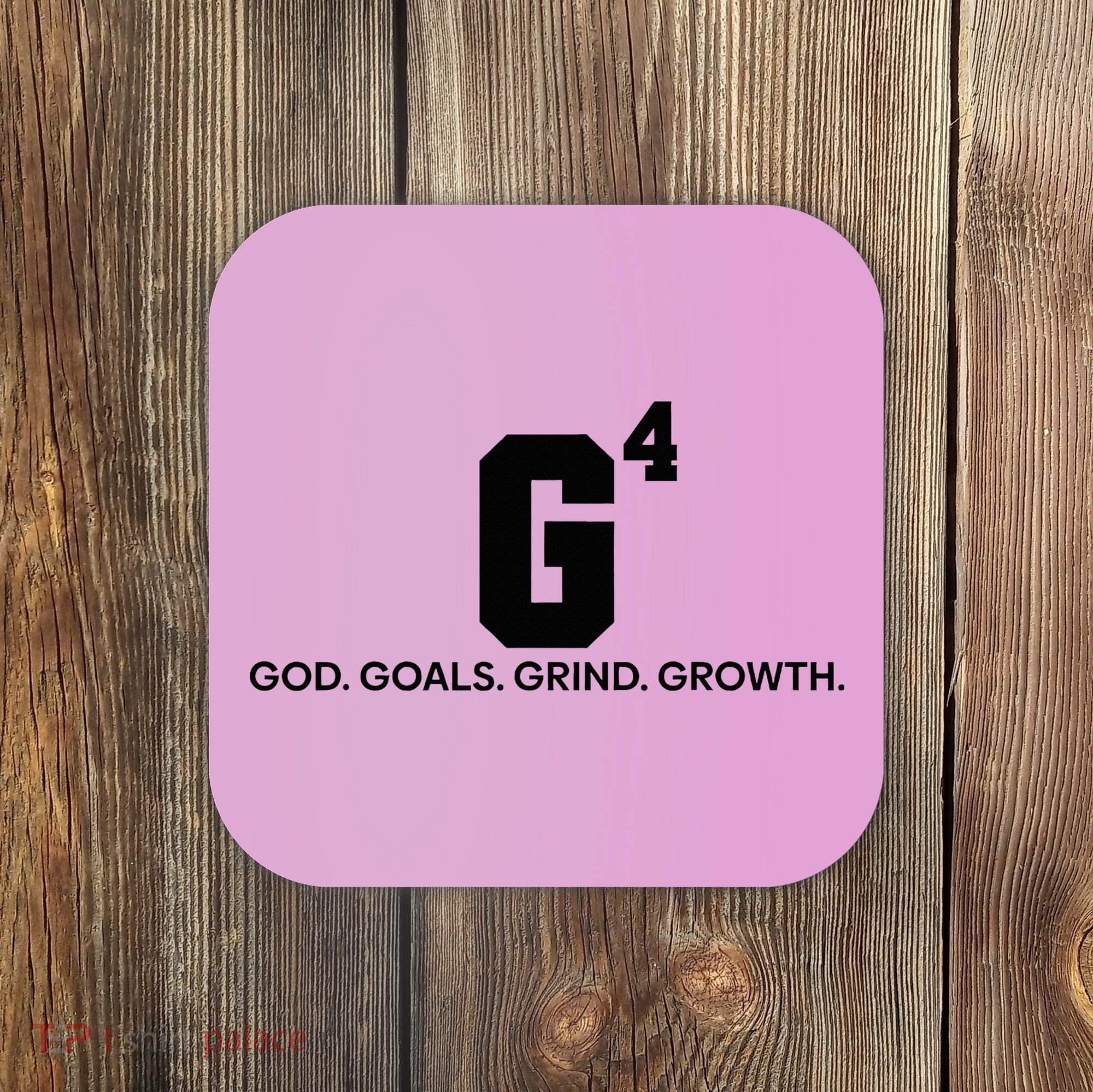 G4 God Goals Grind Growth Funny Christian Coaster