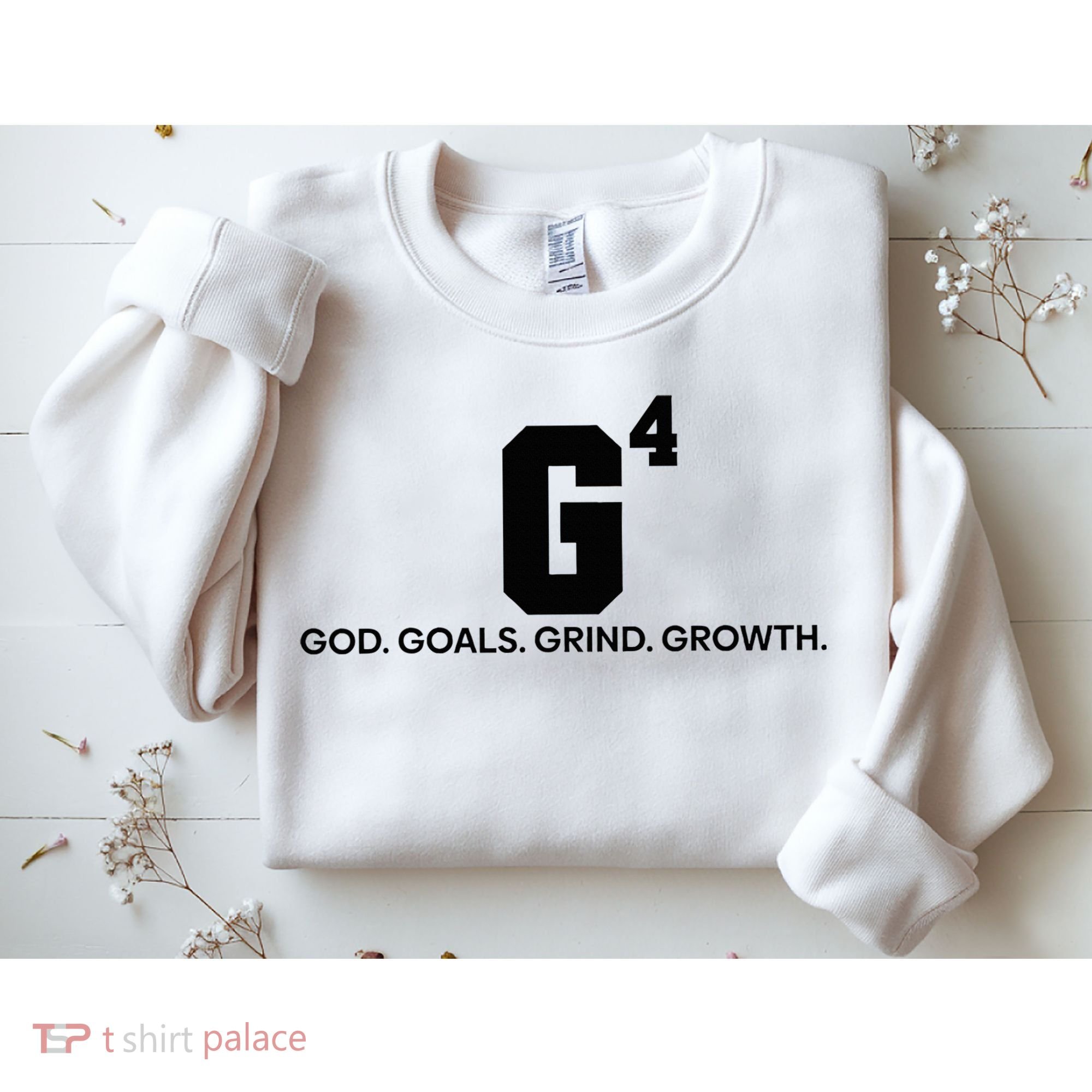 G4 God Goals Grind Growth Funny Christian Sweatshirt