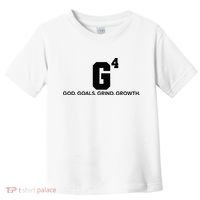 G4 God Goals Grind Growth Funny Christian Toddler T-Shirt thumb 0