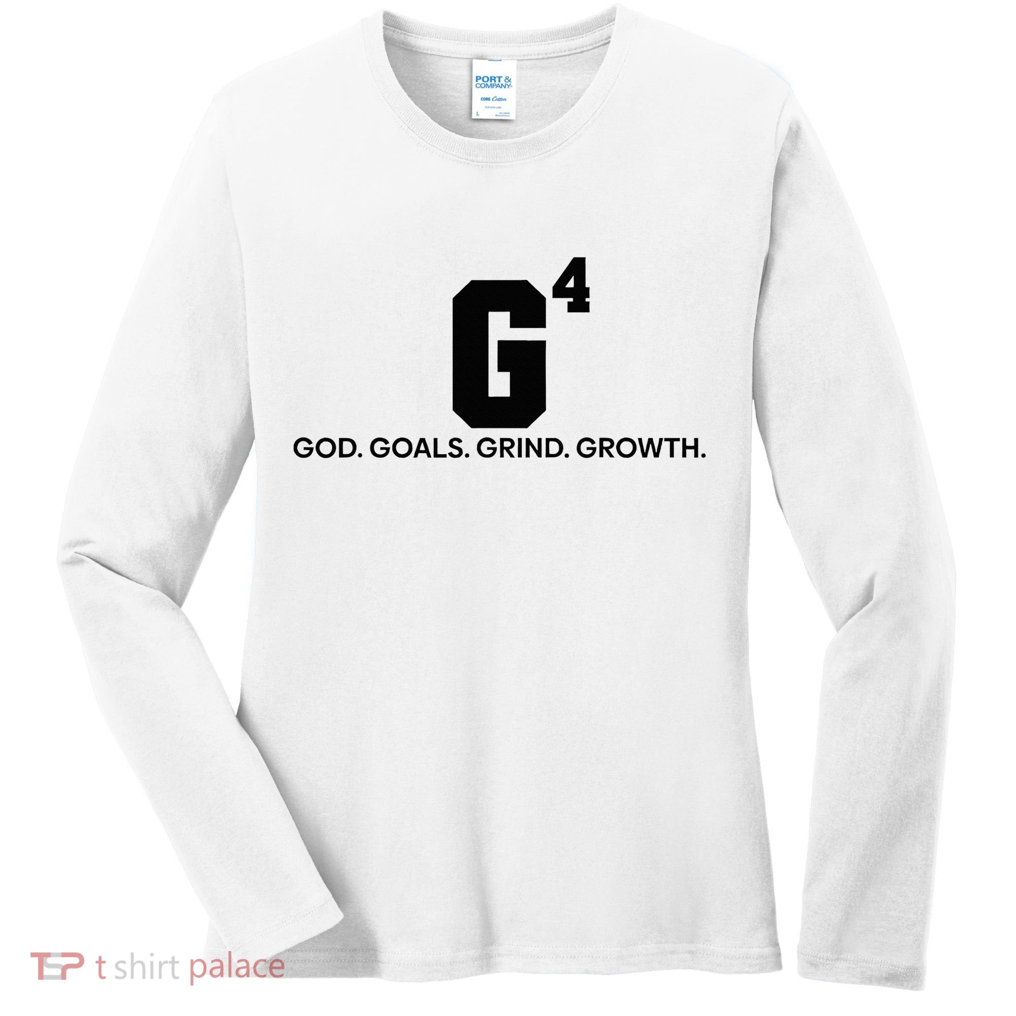 G4 God Goals Grind Growth Funny Christian Women's Long Sleeve Shirt