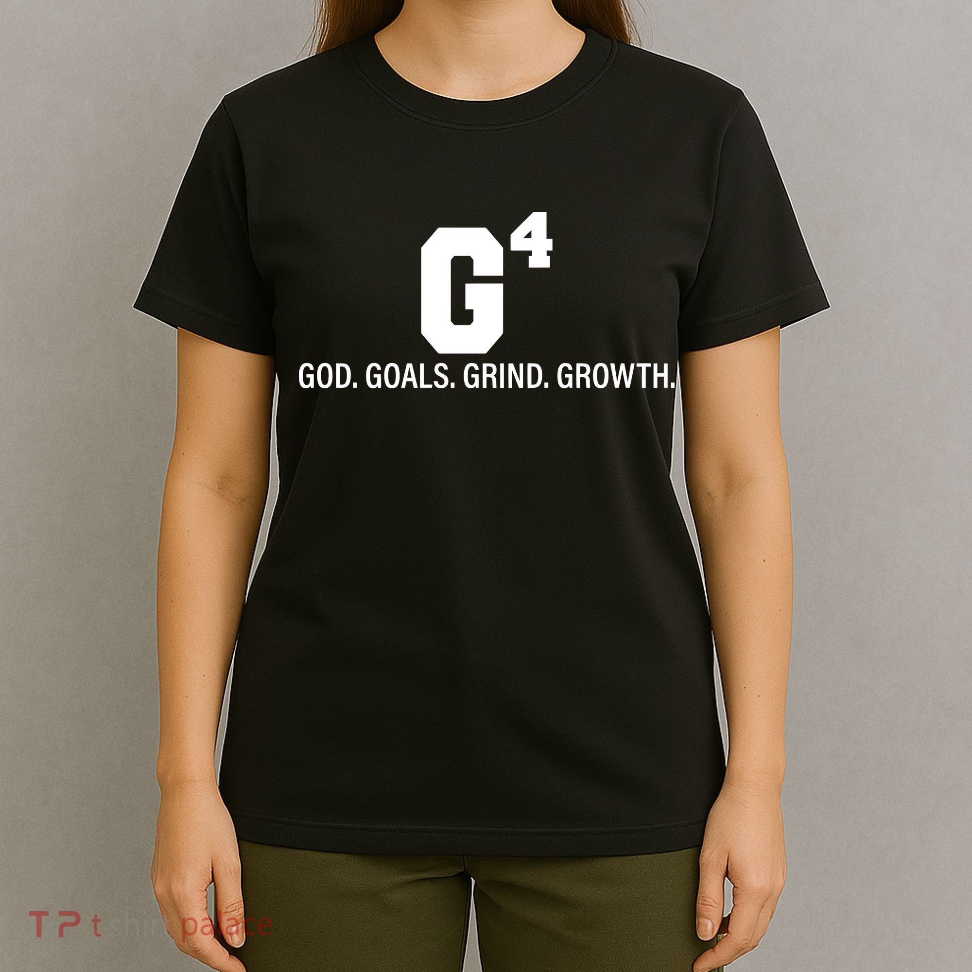 God Goals Grind Growth T-Shirt