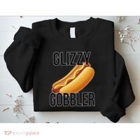 Glizzy Gobbler Glizzy Hot Dogs Glizzy Gang Sweatshirt thumb 2