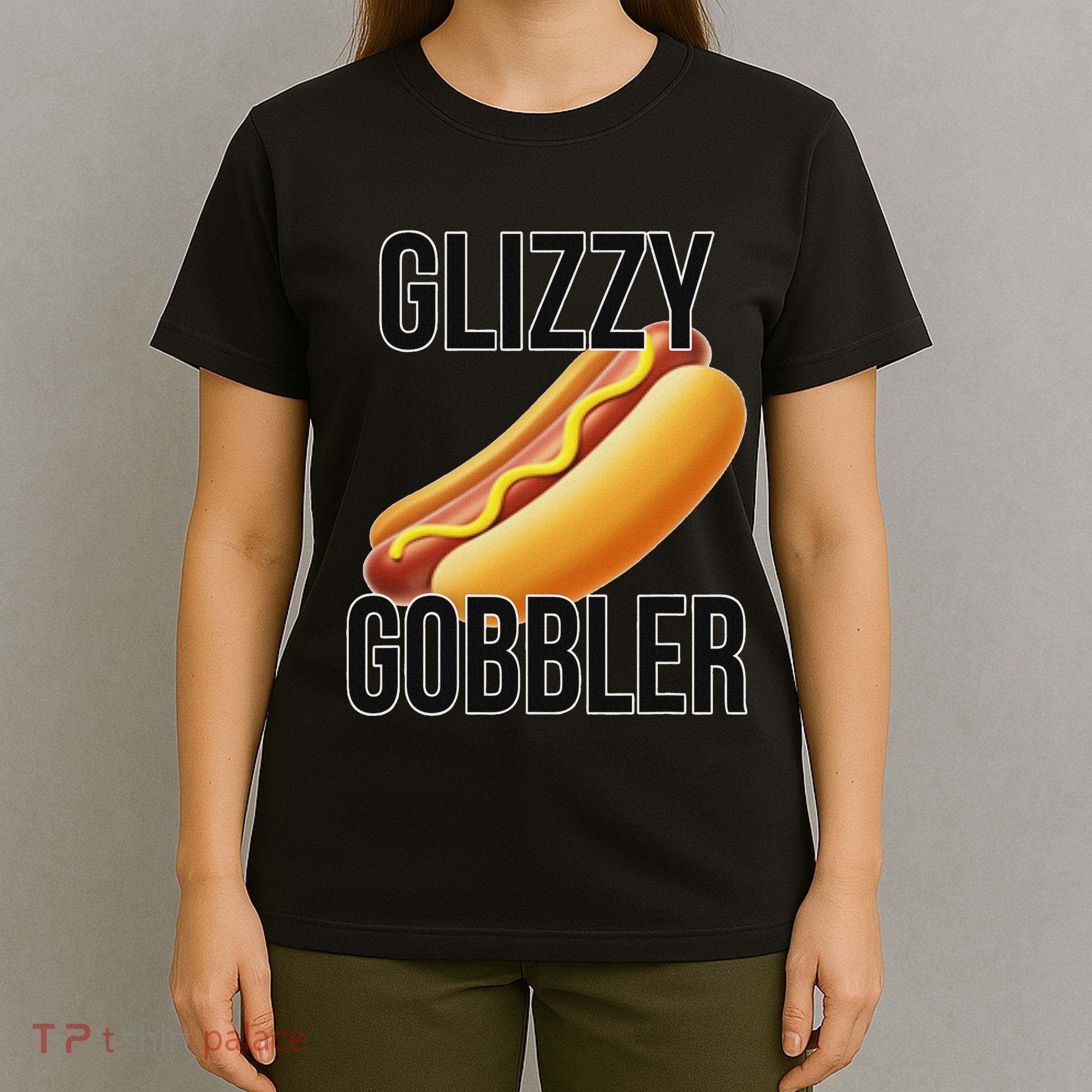 Glizzy Gobbler Glizzy Hot Dogs Glizzy Gang T-Shirt