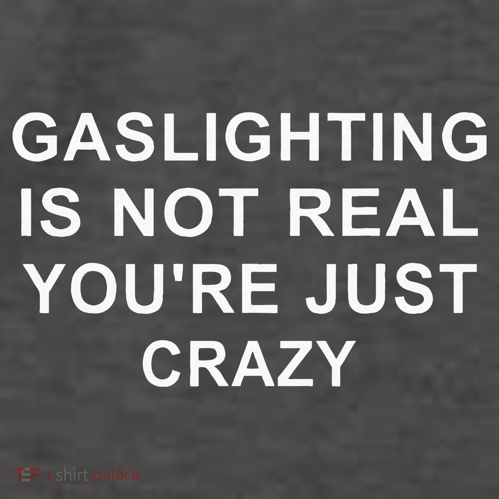Gaslight Gaslighting Gatekeep Is Not Real You Are Crazy Vector Backpack