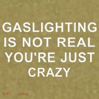 Gaslight Gaslighting Gatekeep Is Not Real You Are Crazy Garment-Dyed Women's Muscle Tee thumb 6
