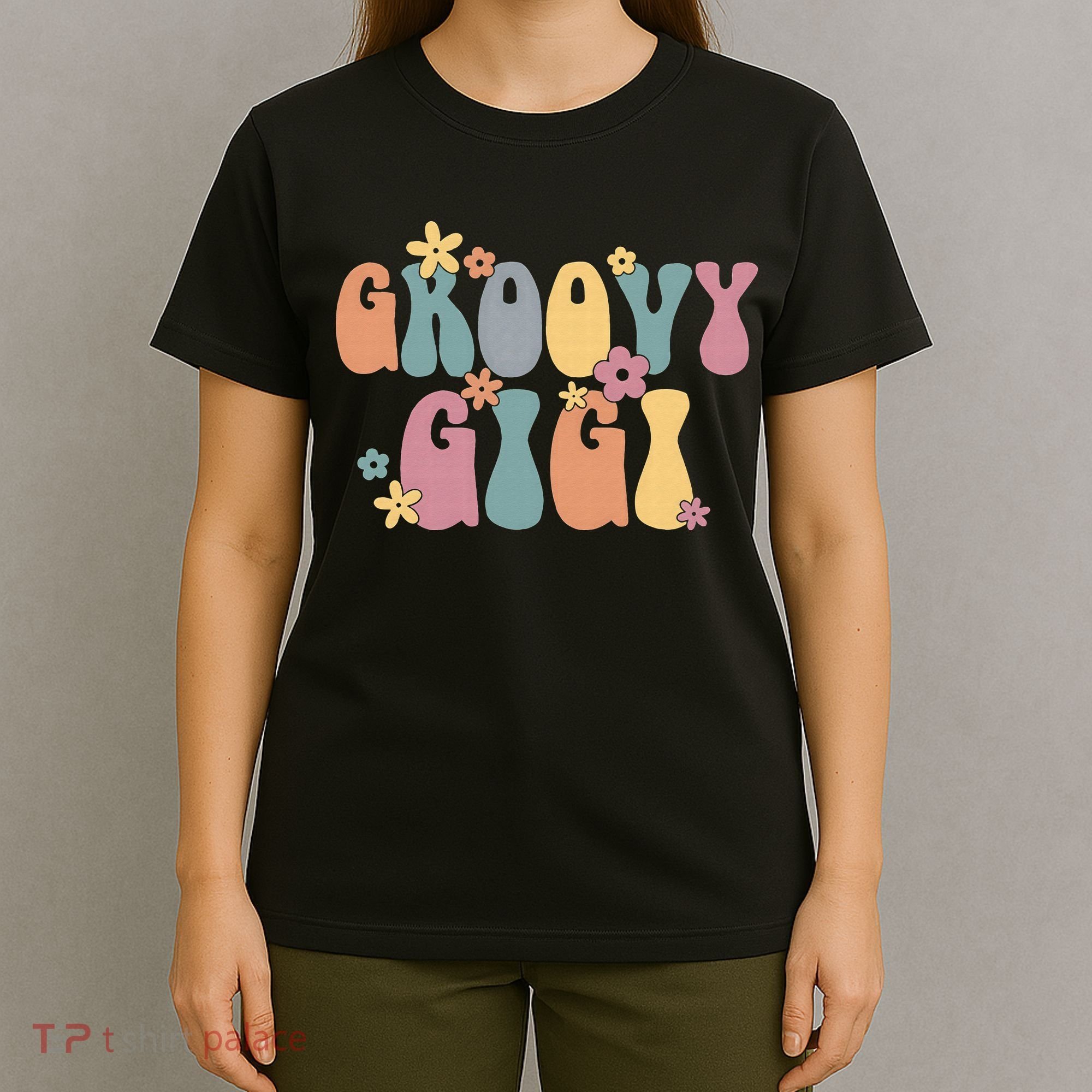 Groovy Gigi Groovy Grandma Groovy Grandmother T-Shirt
