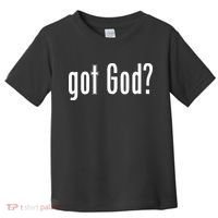 Got God Toddler T-Shirt thumb 0