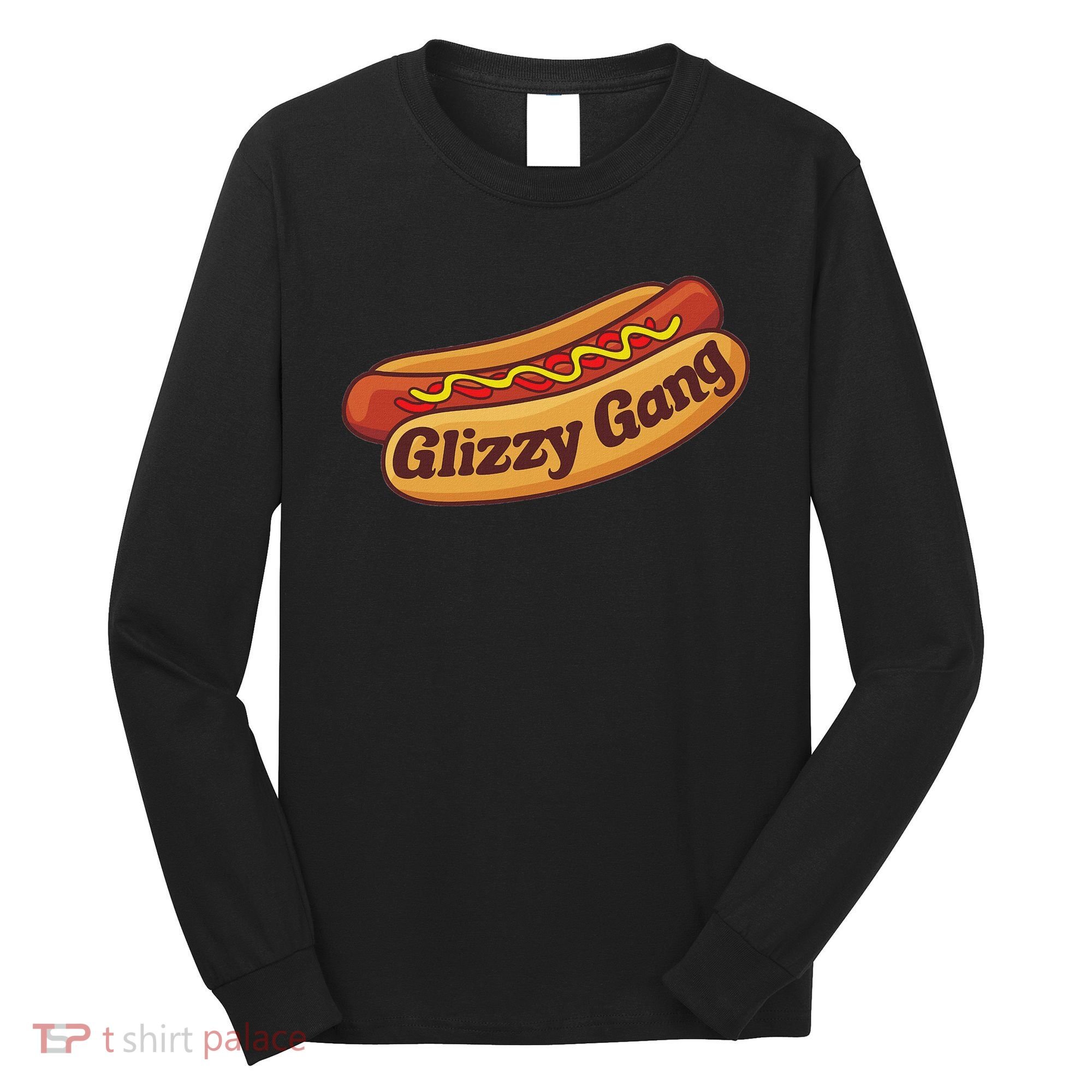 Glizzy Gang Gladiator Gobbler Funny Hot Dog Long Sleeve Shirt