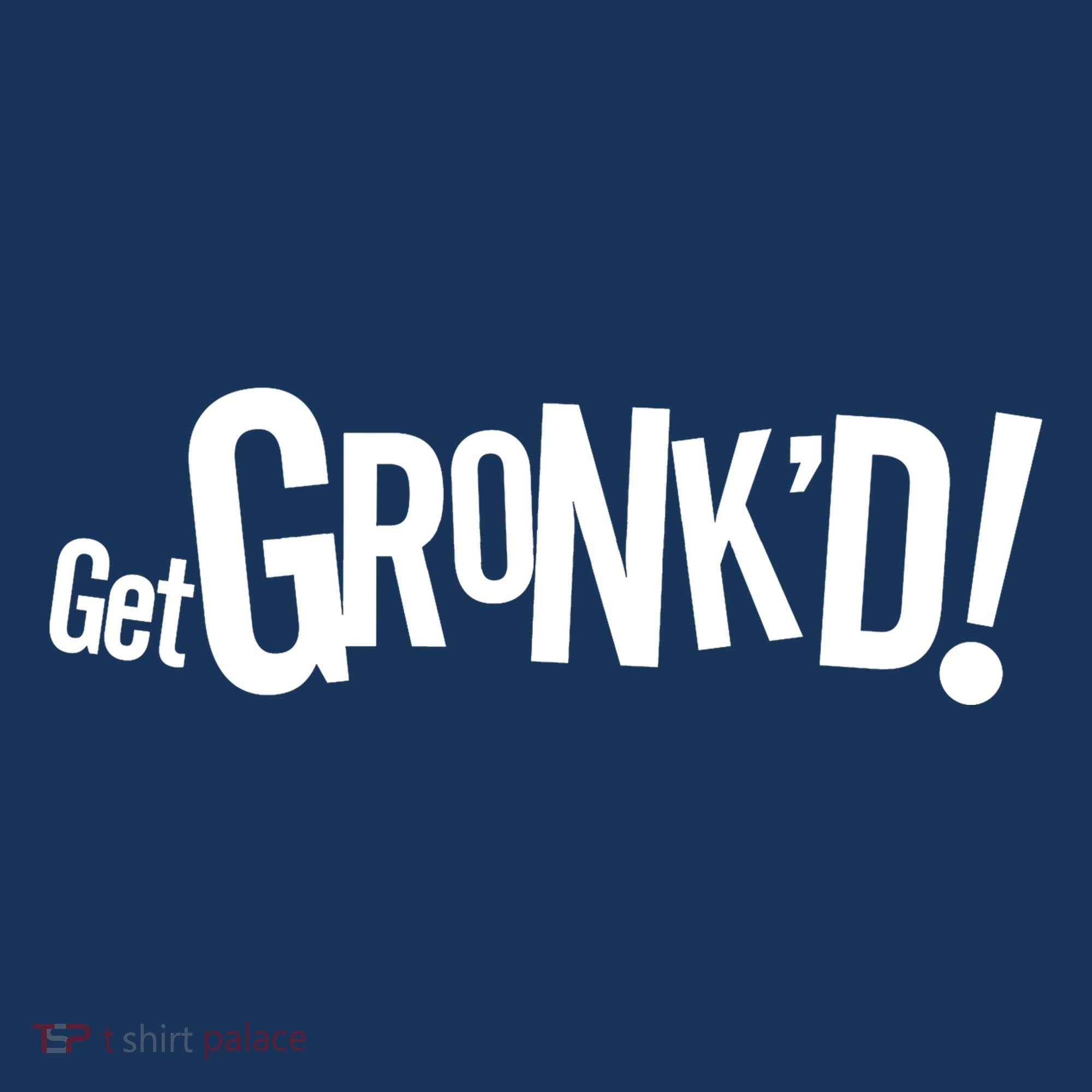 Get Gronk'd! Button
