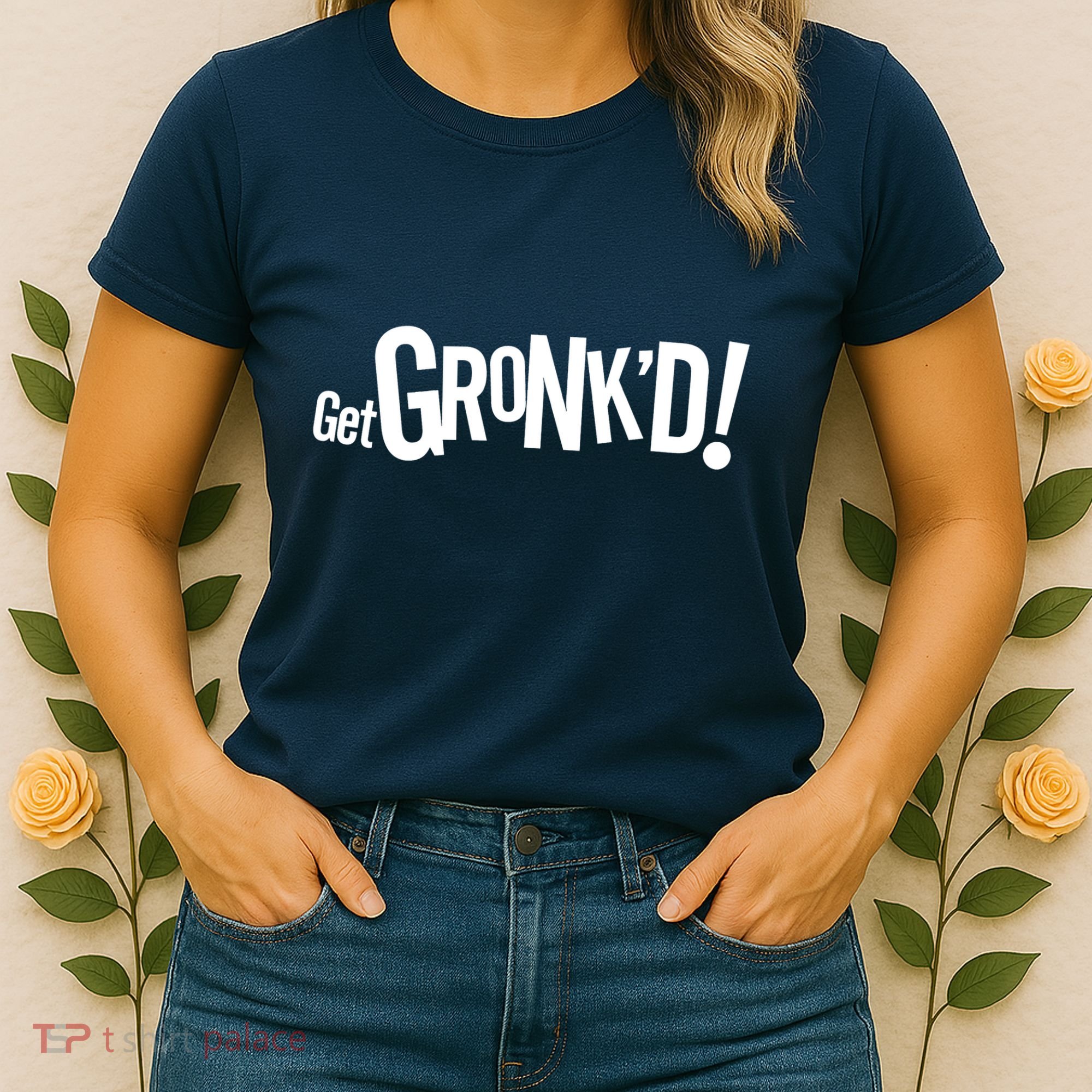 Get Gronk'd! Women's T-Shirt