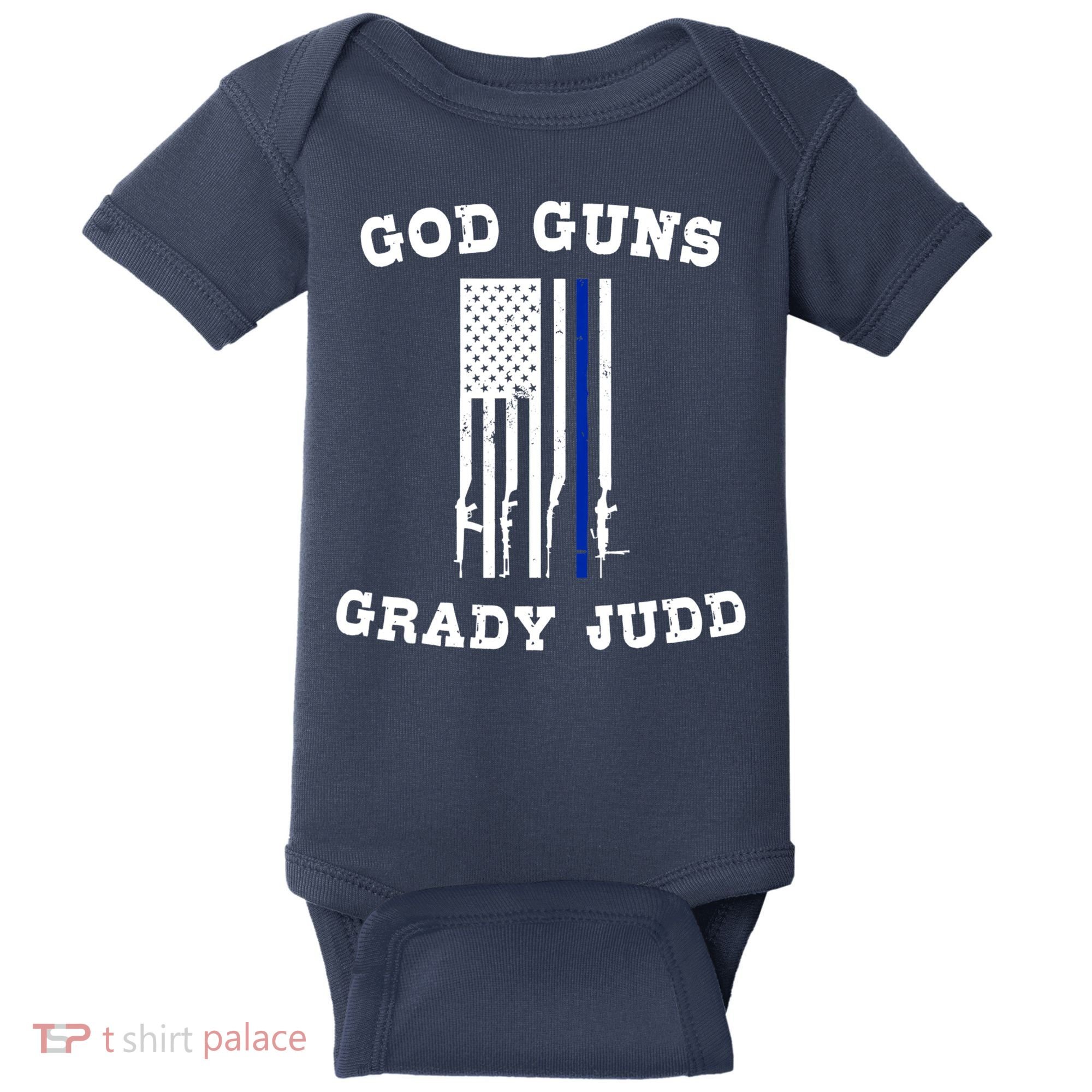 God Guns Grady Judd Shirt Essentiel Baby Bodysuit