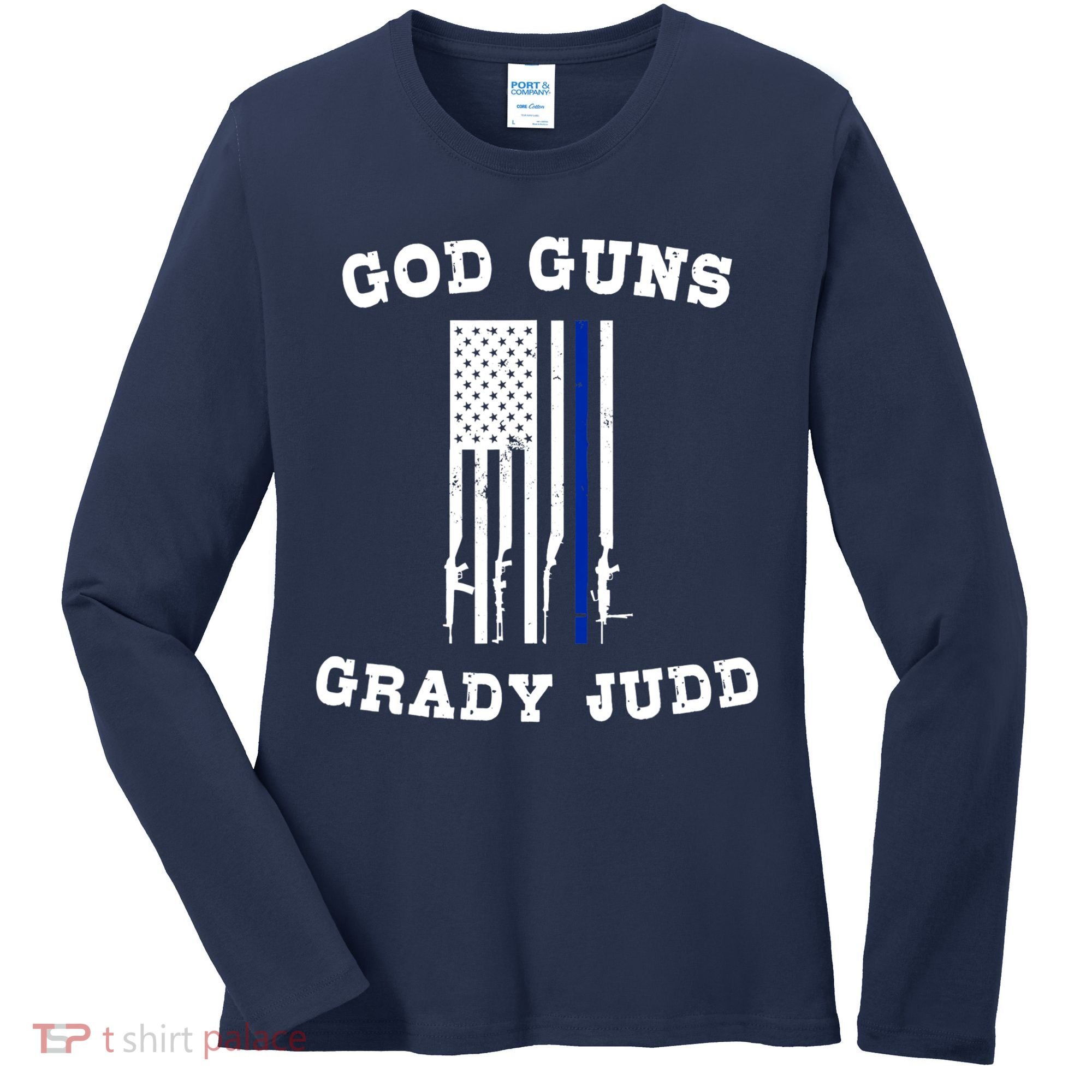 God Guns Grady Judd Shirt Essentiel Women's Long Sleeve Shirt