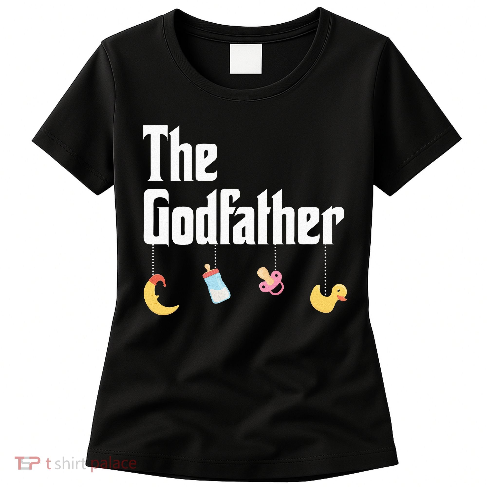 Godfather Godson Goddaughter Godchild Godparent Women's T-Shirt