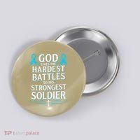 God Gives Hardest Battle Prostate Cancer Awareness Button thumb 0