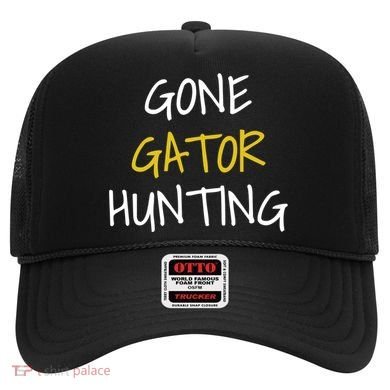Gone Gator Hunting Gift Hat