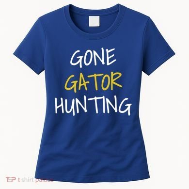 Gone Gator Hunting Gift Women's T-Shirt