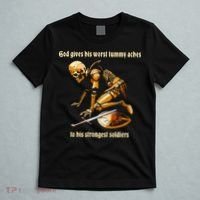 God Gives His Worst Tummy Aches To His Strongest Soldiers T-Shirt thumb 5