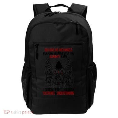 God Gave His Archangels Weapons Because Even The Almighty Backpack