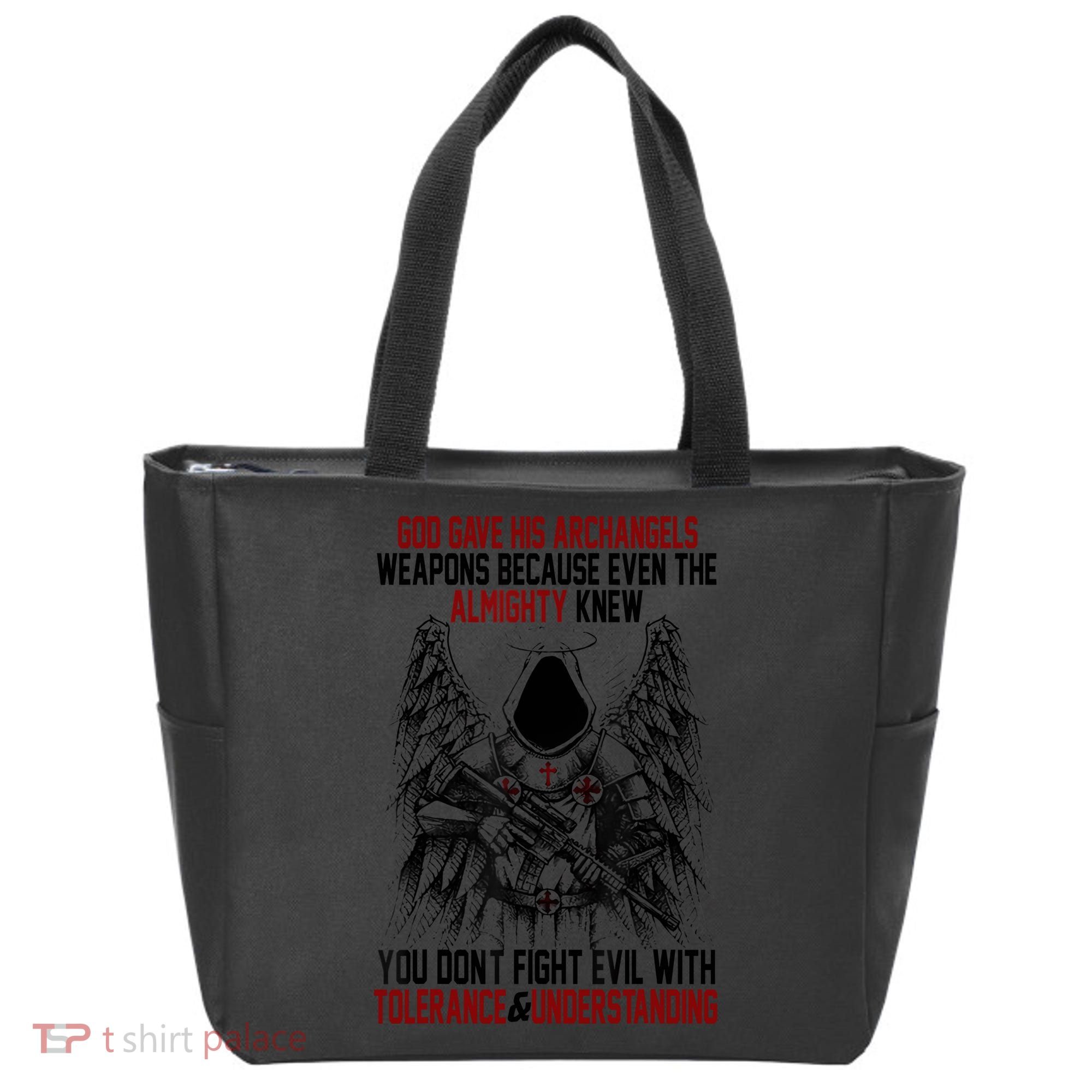 God Gave His Archangels Weapons Because Even The Almighty Tote Bag