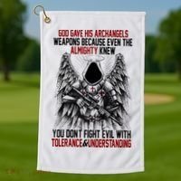 God Gave His Archangels Weapons Because Even The Almighty Golf Towel thumb 1