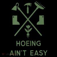 Gardening Garden Hoeing Aint Easy Women's Hoodie thumb 2