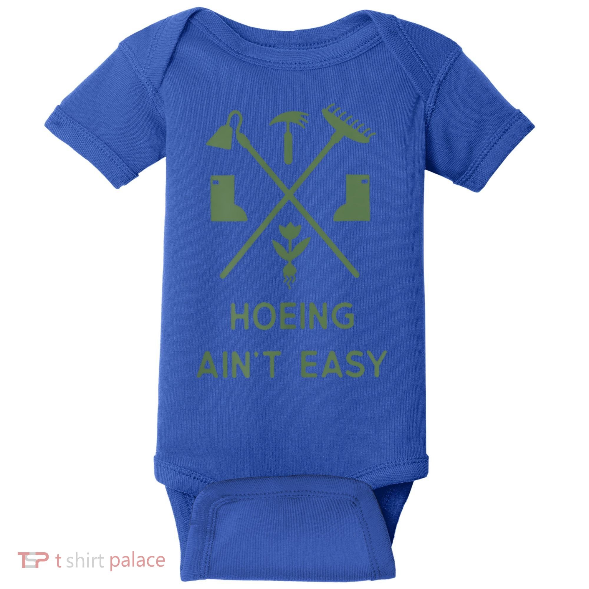 Gardening Garden Hoeing Aint Easy Baby Bodysuit