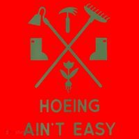 Gardening Garden Hoeing Aint Easy Santa Hat thumb 1