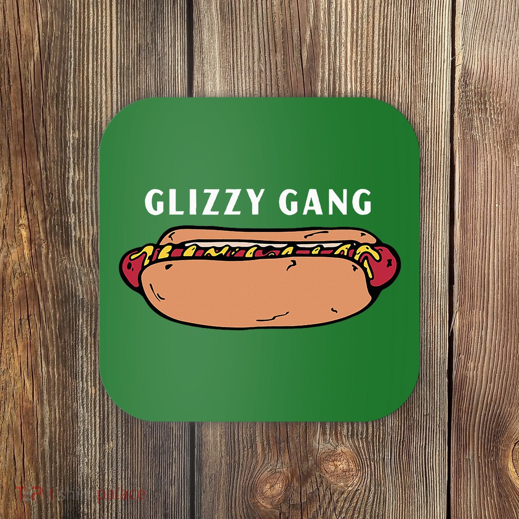 Glizzy Gang Hotdog Funny Coaster