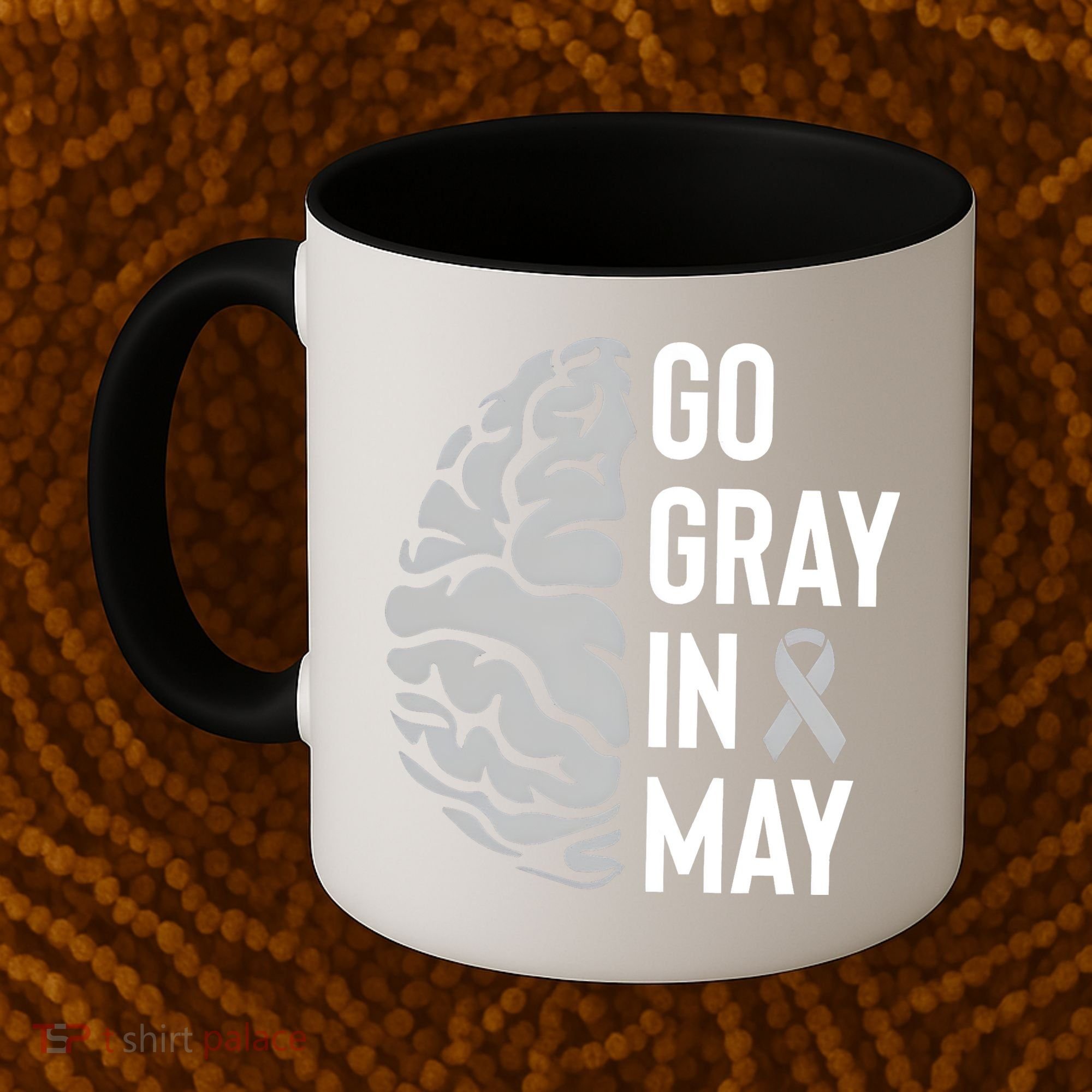 Go Gray In May Brain Tumor Awareness Coffee Mug