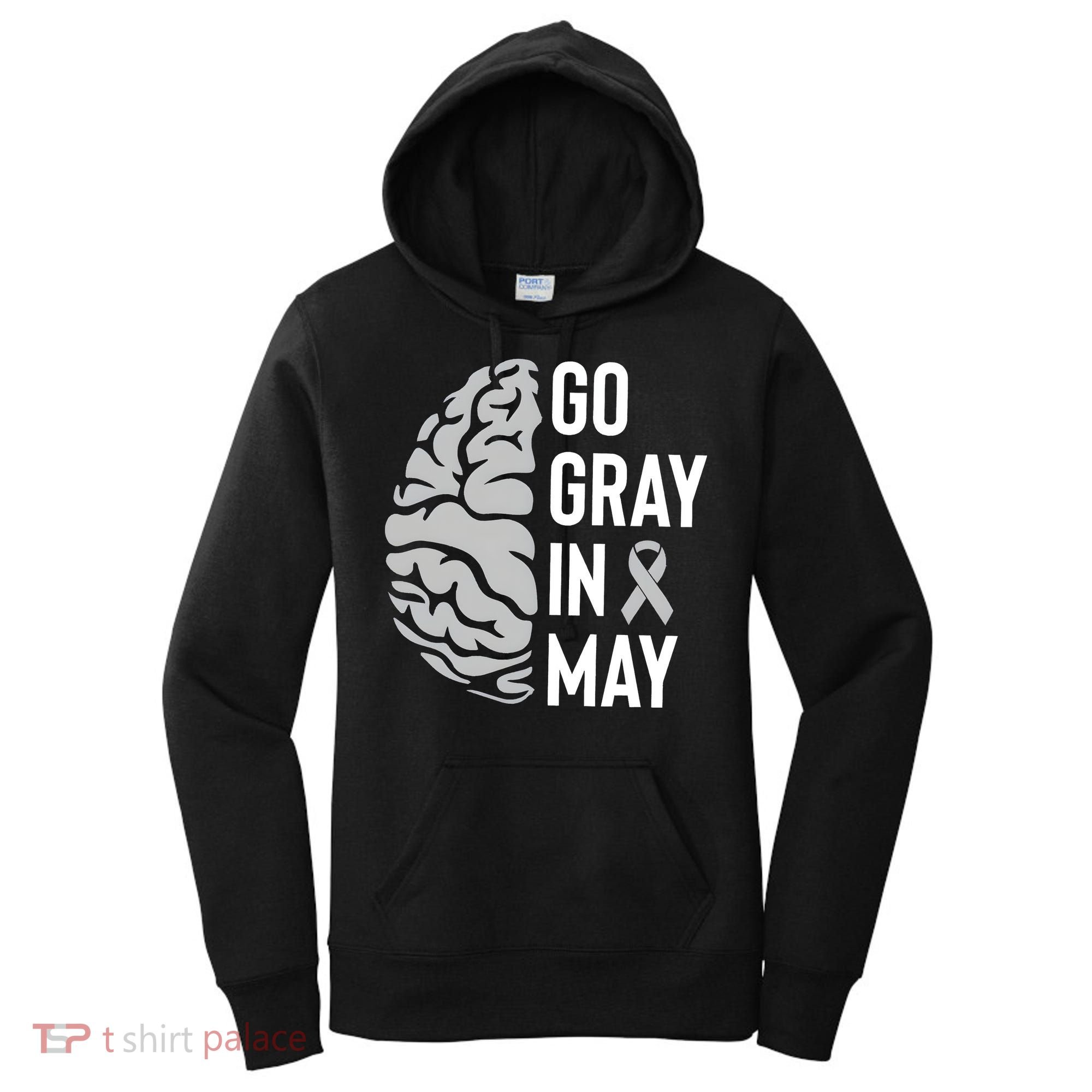 Go Gray In May Brain Tumor Awareness Women's Hoodie