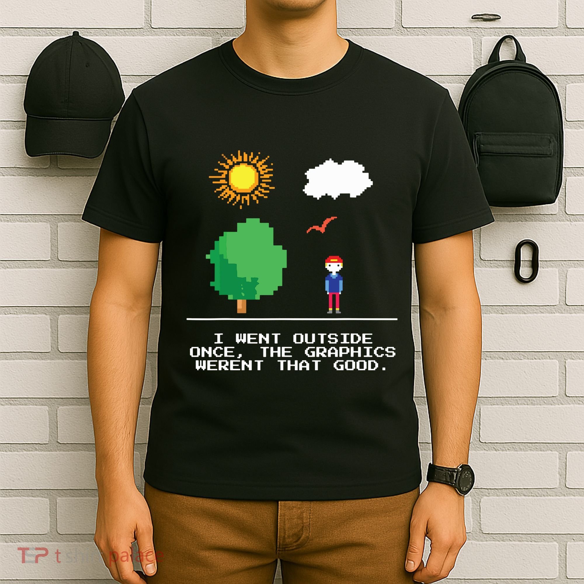 Game Geek I Went Outside Once The Graphics Werent That Good T-Shirt