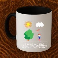 Game Geek I Went Outside Once The Graphics Werent That Good Coffee Mug thumb 2