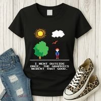 Game Geek I Went Outside Once The Graphics Werent That Good Women's T-Shirt thumb 3