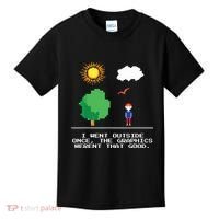 Game Geek I Went Outside Once The Graphics Werent That Good Kids T-Shirt thumb 0