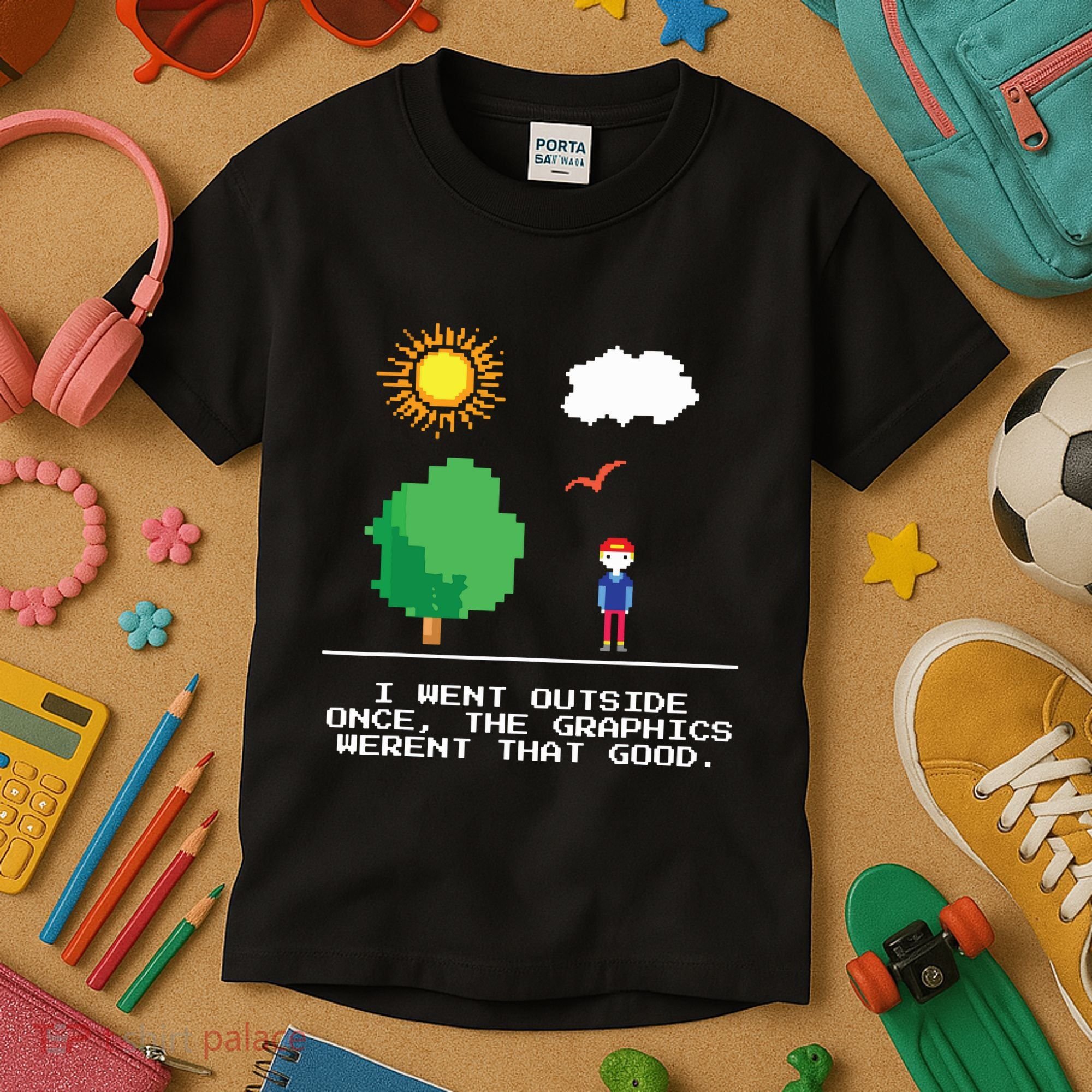 Game Geek I Went Outside Once The Graphics Werent That Good Kids T-Shirt