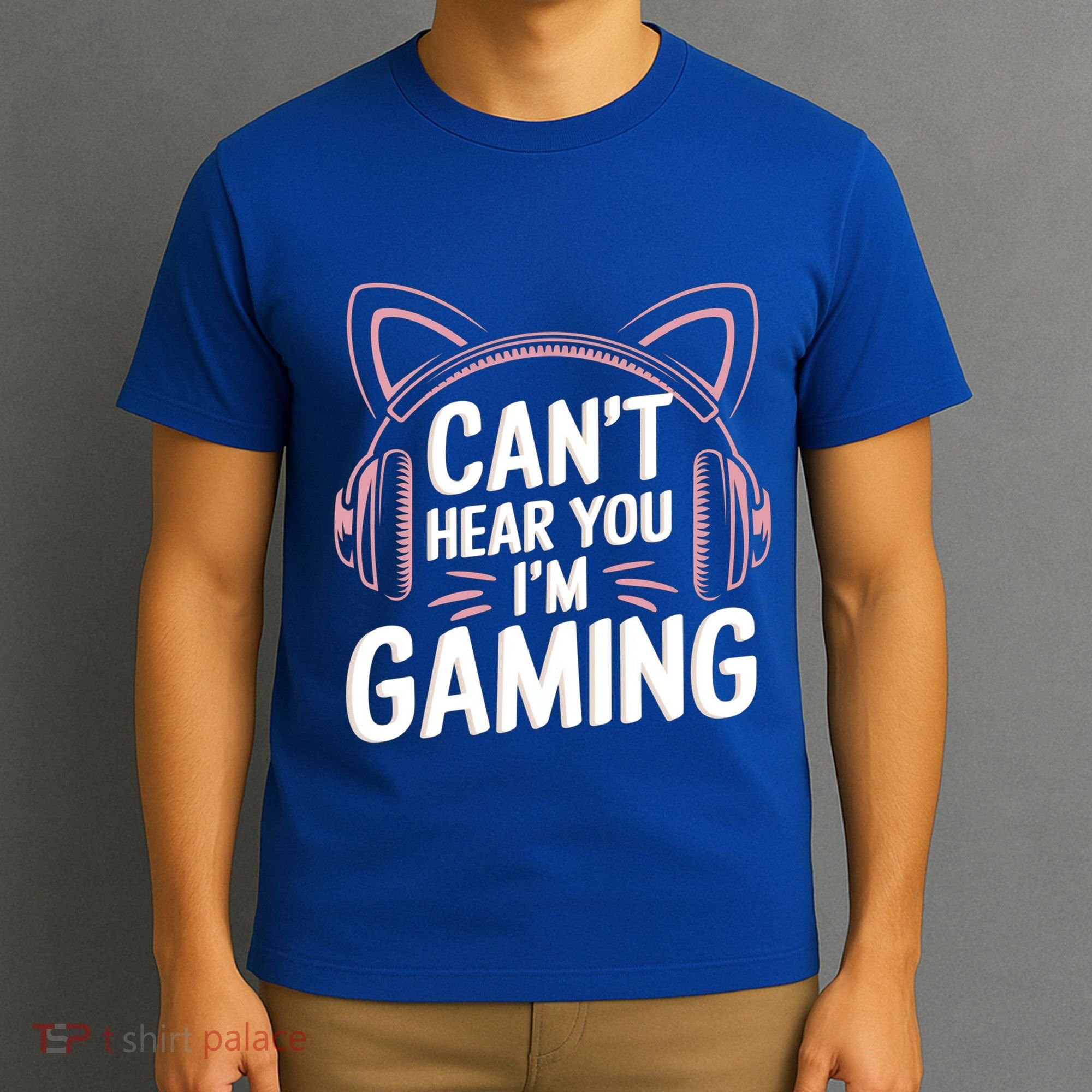 Gamer Gaming I CanT Hear You IM Gaming Video Games Gift T-Shirt