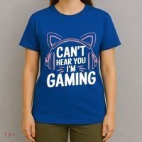Gamer Gaming I CanT Hear You IM Gaming Video Games Gift T-Shirt thumb 4