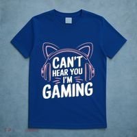 Gamer Gaming I CanT Hear You IM Gaming Video Games Gift T-Shirt thumb 5