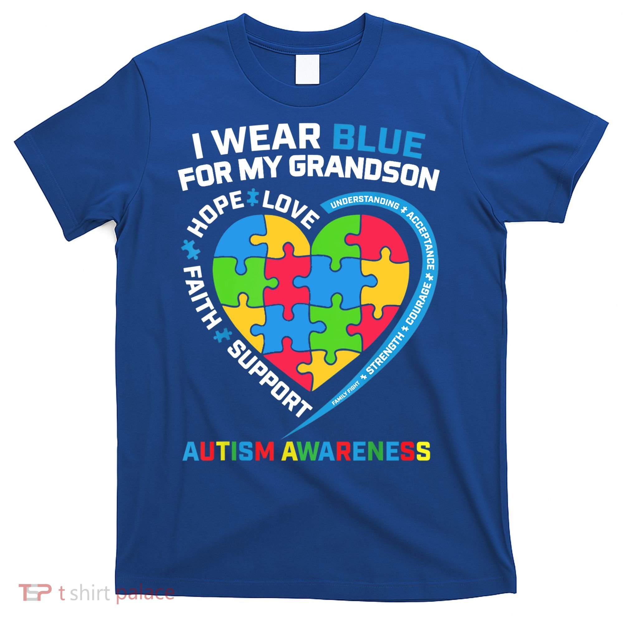 Grandma Grandpa I Wear Blue For My Grandson Autism Awareness Gift T-Shirt