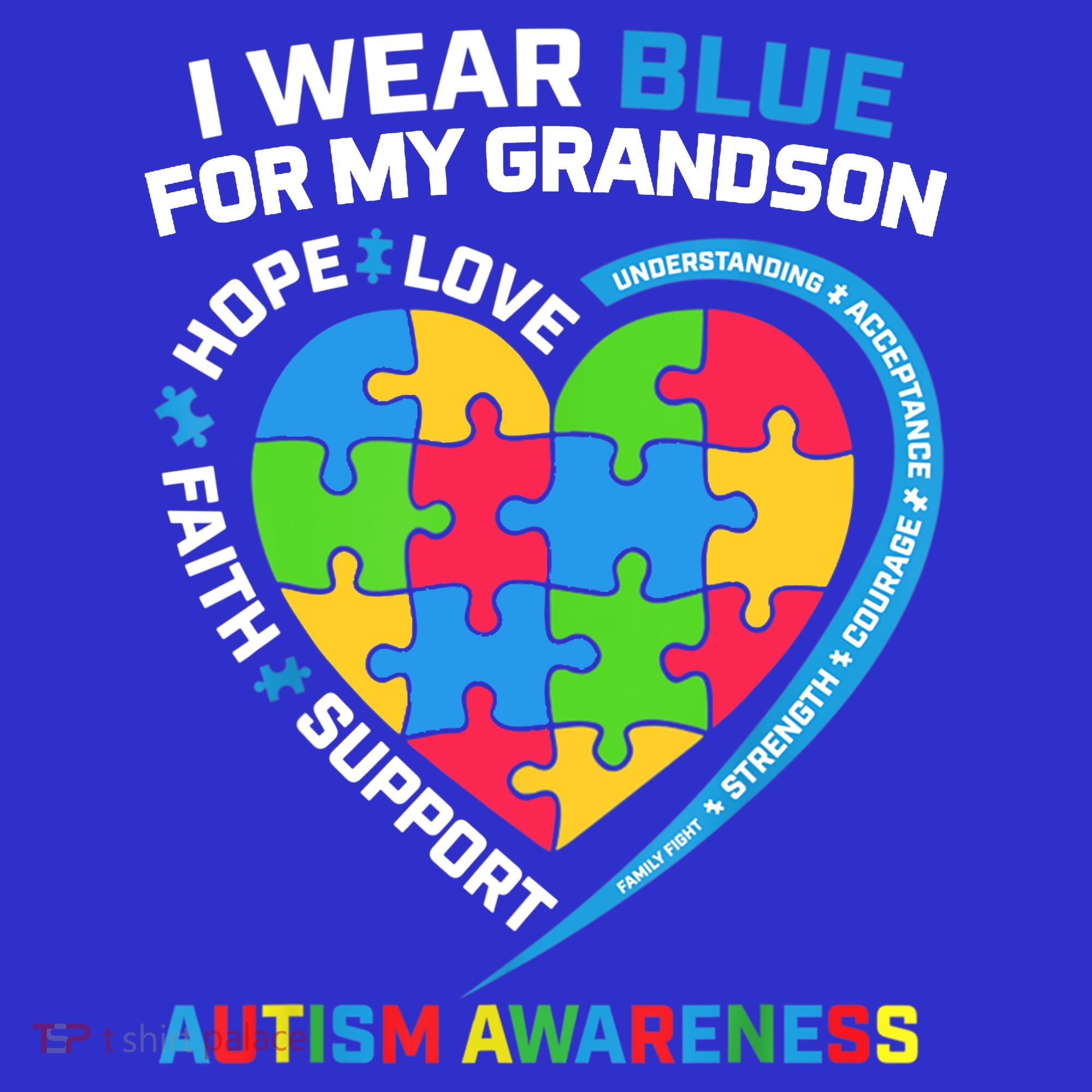 Grandma Grandpa I Wear Blue For My Grandson Autism Awareness Gift T-Shirt